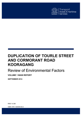 DUPLICATION of TOURLE STREET and CORMORANT ROAD KOORAGANG Review of Environmental Factors VOLUME 1 MAIN REPORT