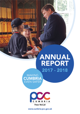 Annual Report 2017 - 2018 Making Cumbria Even Safer