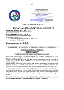 Comunicato Ufficiale N° 62 Del 24/04/2019 COMUNICAZIONI DELLA F.I.G.C