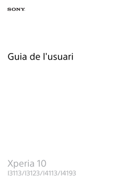 Guia De L'usuari Xperia 10