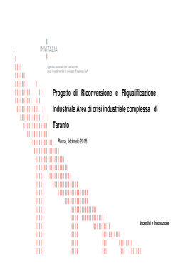 Progetto Di Riconversione E Riqualificazione Industriale Area Di Crisi Industriale Complessa Di Taranto