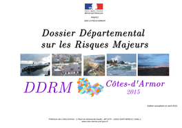 Dossier Départemental Sur Les Risques Majeurs (DDRM) Dans Les Côtes-D’Armor ; a R R E T E