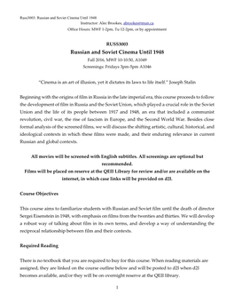Russian and Soviet Cinema Until 1948 Instructor: Alec Brookes, Abrookes@Mun.Ca Office Hours: MWF 1-2Pm, Tu 12-2Pm, Or by Appointment