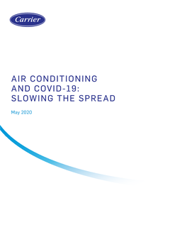 Air Conditioning and Covid-19: Slowing the Spread