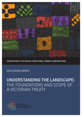 The Foundations and Scope of a Victorian Treaty