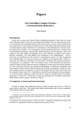 On Controlling Complex Systems - a Sociocybernetic Reflexion*)
