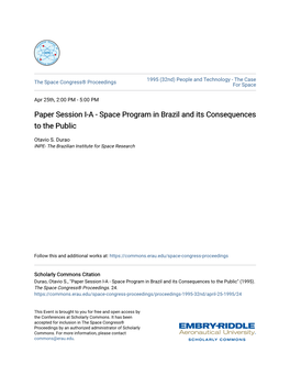 Space Program in Brazil and Its Consequences to the Public