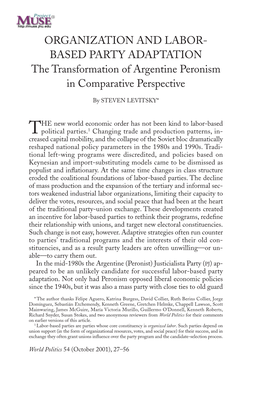 ORGANIZATION and LABOR- BASED PARTY ADAPTATION the Transformation of Argentine Peronism in Comparative Perspective