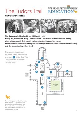 The Tudors Trail TEACHERS’ NOTES