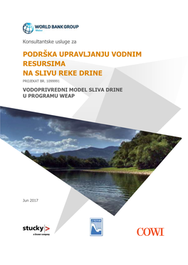 Podrška Upravljanju Vodnim Resursima Na Slivu Reke Drine Projekat Br