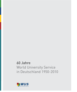 60 Jahre World University Service in Deutschland 1950-2010