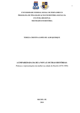 A EMPAREDADA DA RUA NOVA E OUTRAS HISTÓRIAS: Práticas E Representações Da Mulher Na Cidade Do Recife (1870-1909)