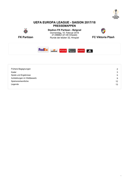 UEFA EUROPA LEAGUE - SAISON 2017/18 PRESSEMAPPEN Stadion FK Partizan - Belgrad Donnerstag, 15