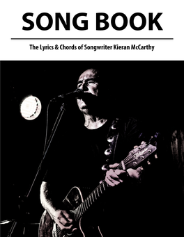 The Lyrics & Chords of Songwriter Kieran Mccarthy