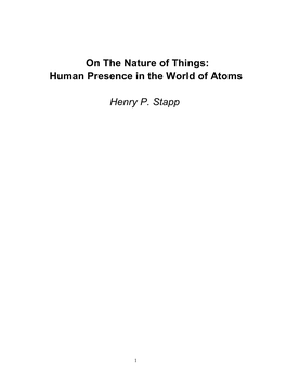 Human Presence in the World of Atoms Henry P. Stapp