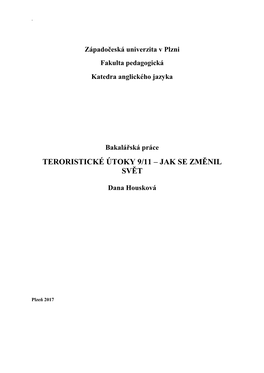 Teroristické Útoky 9/11 – Jak Se Změnil Svět