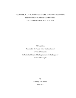 VOLATILES, PLANT-PLANT INTERACTIONS and INSECT HERBIVORY: LESSONS from OLD-FIELD COMMUNITIES THAT INFORM COMMUNITY ECOLOGY a Di