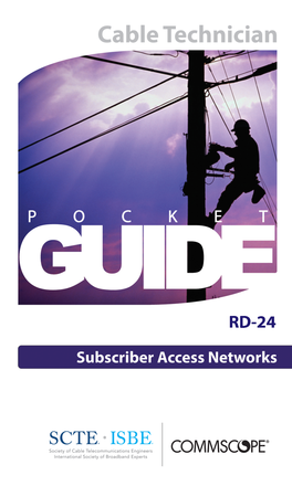 Cable Technician Pocket Guide Subscriber Access Networks