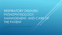 Respiratory Diseases: Pathophysiology, Management, and Care of the Patient