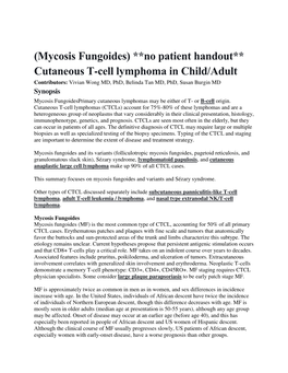 (Mycosis Fungoides) **No Patient Handout** Cutaneous T-Cell