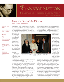 TRANSFORMATION the Dietrich Von Hildebrand Legacy Project ISSUE 7 YEAR in REVIEW 2007