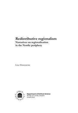 Redistributive Regionalism Narratives on Regionalisation in the Nordic Periphery
