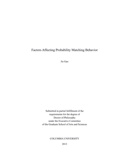 Factors Affecting Probability Matching Behavior