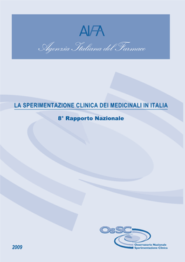 La Sperimentazione Clinica Dei Medicinali in Italia Io N E