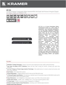 VP-733 12−Input Proscale™ Presentation Matrix Switcher/4K30 UHD Scaler with Preview & Program Outputs and Legacy, Digital and Hdbaset I/Os