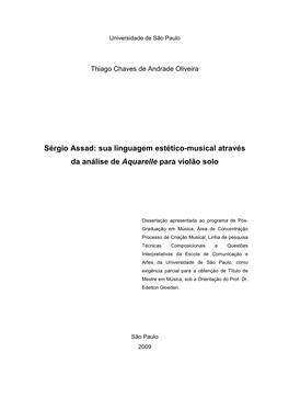 Sérgio Assad: Sua Linguagem Estético-Musical Através Da Análise De Aquarelle Para Violão Solo