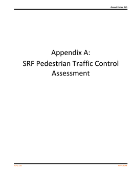 Appendix A: SRF Pedestrian Traffic Control Assessment