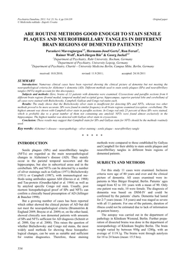 Are Routine Methods Good Enough to Stain Senile Plaques and Neurofibrillary Tangles in Different Brain Regions of Demented Patie