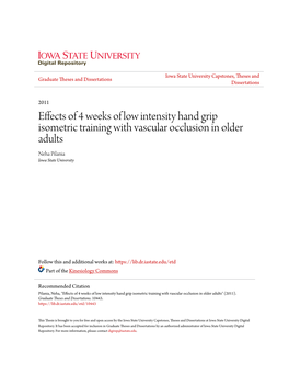 Effects of 4 Weeks of Low Intensity Hand Grip Isometric Training with Vascular Occlusion in Older Adults Neha Pilania Iowa State University
