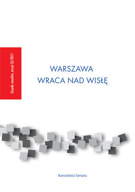 WARSZAWA WRACA NAD WISŁĘ Zespoły Senackie, Zeszyt 35/2017