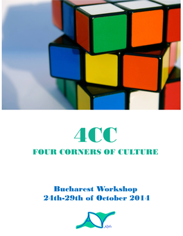 FOUR CORNERS of CULTURE Bucharest Workshop 24Th-29Th Of