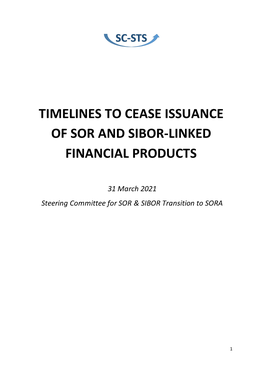 Timelines to Cease Issuance of Sor and Sibor-Linked Financial Products