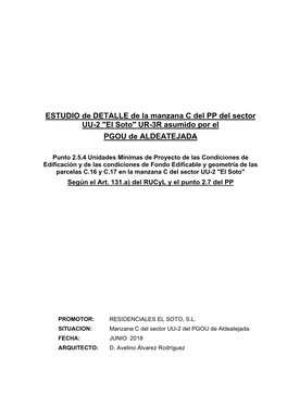 ESTUDIO De DETALLE De La Manzana C Del PP Del Sector UU-2 "El Soto" UR-3R Asumido Por El PGOU De ALDEATEJADA