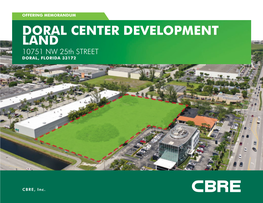 DORAL CENTER DEVELOPMENT LAND 10751 NW 25Th STREET DORAL, FLORIDA 33172