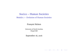 Soci111 – Human Societies Module 7 – Evolution of Human Societies