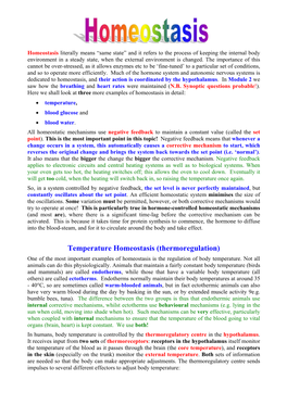 Temperature Homeostasis (Thermoregulation) One of the Most Important Examples of Homeostasis Is the Regulation of Body Temperature