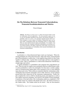 On the Relations Between Truncated Cuboctahedron, Truncated Icosidodecahedron and Metrics