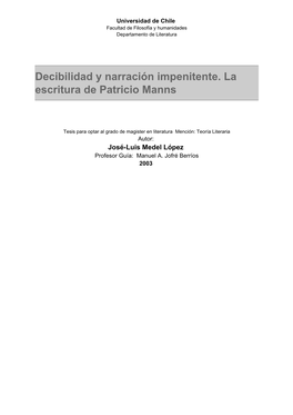 Decibilidad Y Narración Impenitente. La Escritura De Patricio Manns