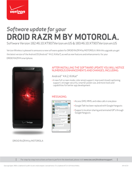 DROID RAZR M by MOTOROLA. Software Version 182.46.10.XT907.Verizon.En.US & 183.46.10.XT907.Verizon.En.US