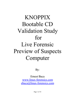 KNOPPIX Bootable CD Validation Study for Live Forensic Preview of Suspects Computer