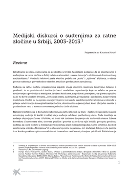 Medijski Diskursi O Suđenjima Za Ratne Zločine U Srbiji, 2003-2013.1