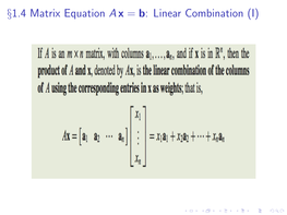 §1.4 Matrix Equation Ax = B: Linear Combination