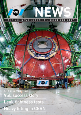 VSL Success Story Leak Tightness Tests Heavy Lifting in CERN