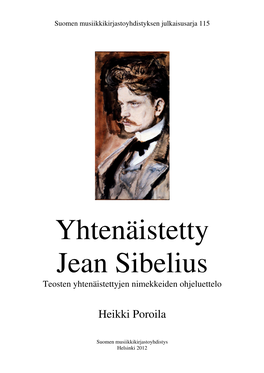 Yhtenäistetty Jean Sibelius Teosten Yhtenäistettyjen Nimekkeiden Ohjeluettelo