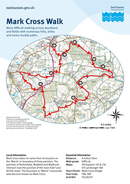 Mark Cross Walk More Difficult Walking Across Woodland and Fields with Numerous Hills, Stiles and Some Muddy Paths