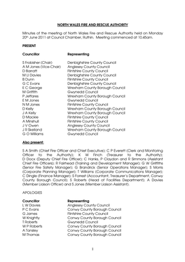 NORTH WALES FIRE and RESCUE AUTHORITY Minutes of the Meeting of North Wales Fire and Rescue Authority Held on Monday 20Th June 2